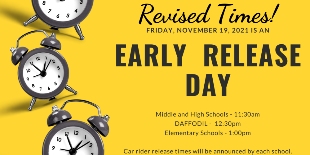 A photo captioned Friday, November 19, 2021 is Early Release Day