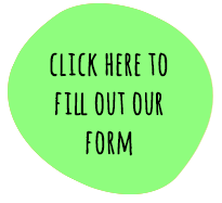Fill Out Our Form