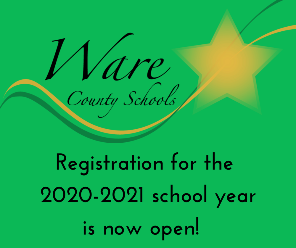 Registration is Open for the 20202021 School Year Ware County High