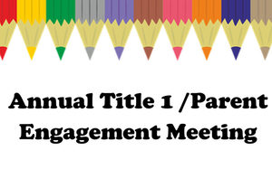 WCMS Annual Title I Parent Meeting