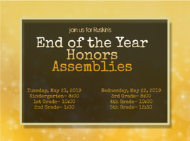 End of the Year Honors Assemblies