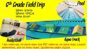6th Grade Field Trip